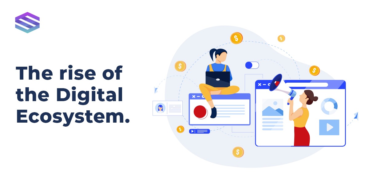 The Rise of the Digital Ecosystem