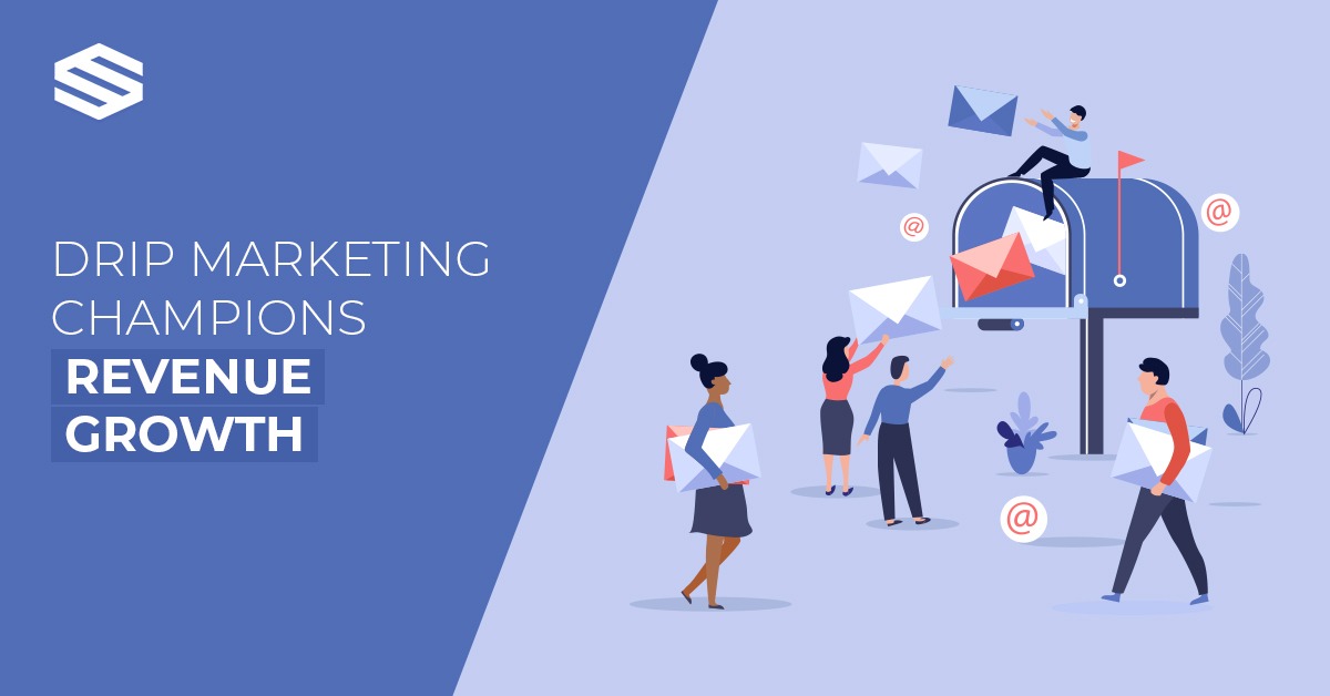 THE BASICS OF DRIP MARKETING